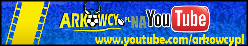 Arkowcy.pl na YouTube Arkowcy.pl na YouTube